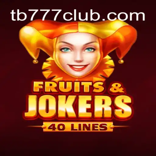 Explorando o Fascinante Mundo do Jogo FruitsAndJokers40 em tb777.com